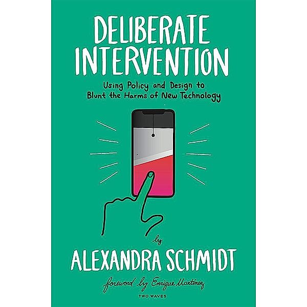 Deliberate Intervention, Alexandra Schmidt