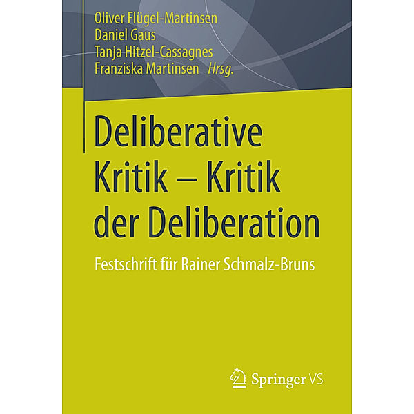 Deliberative Kritik - Kritik der Deliberation