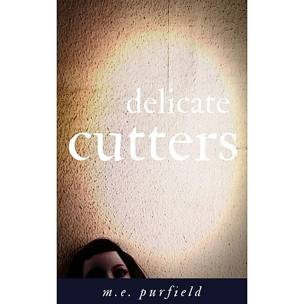 Delicate Cutters, M. E. Purfield