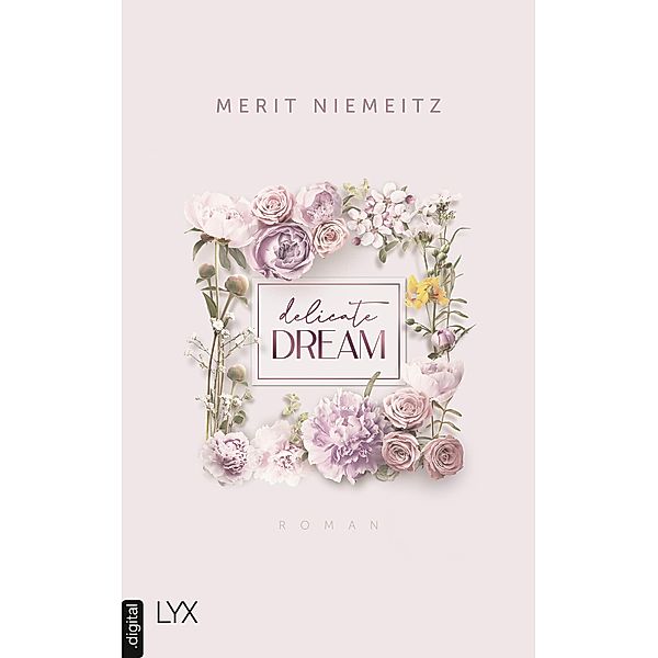 Delicate Dream / Evergreen Empire Bd.1, Merit Niemeitz