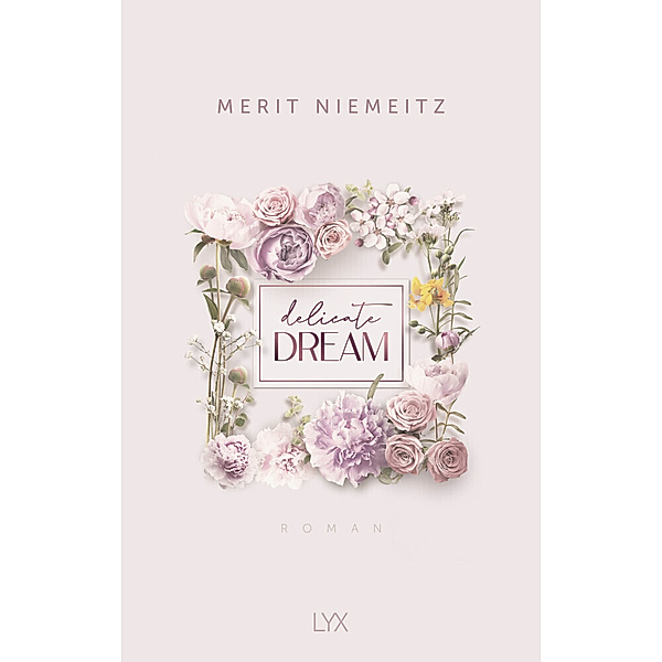 Delicate Dream / Evergreen Empire Bd.1, Merit Niemeitz