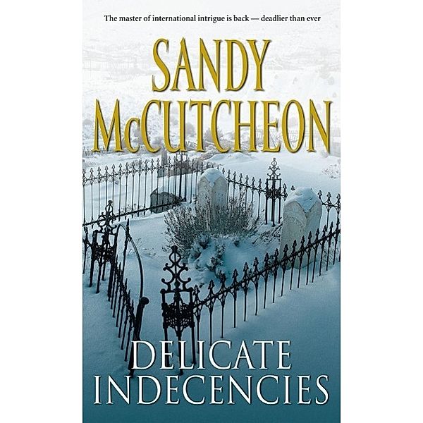 Delicate Indecencies, Sandy Mccutcheon