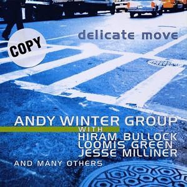 Delicate Move, Andy Group Winter