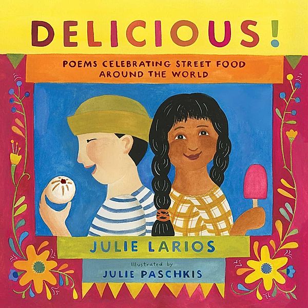 Delicious!, Julie Larios
