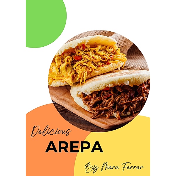 Delicious Arepa, Maru Ferrer