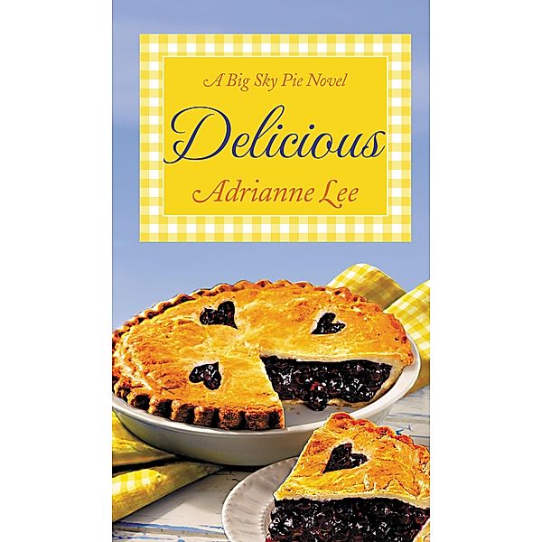 Delicious / Big Sky Pie Bd.2, Adrianne Lee