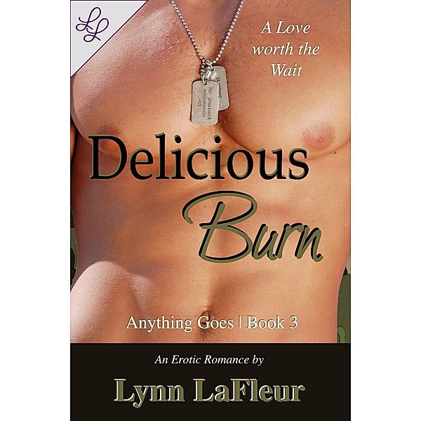 Delicious Burn (Anything Goes, #3) / Anything Goes, Lynn Lafleur