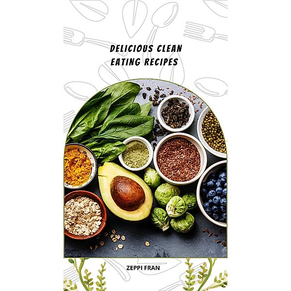 Delicious Clean Eating Recipes, Jay Rock