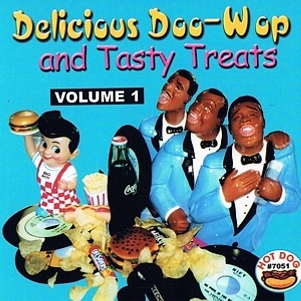 Delicious Doo Wop And Tasty Treats: Vol.1, Diverse Interpreten