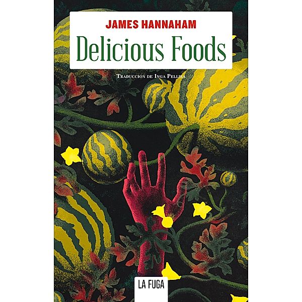 Delicious Foods / Escalones Bd.15, James Hannaham