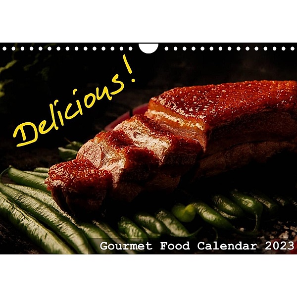 Delicious - Gourmet Food Calendar 2023 / UK-Version (Wall Calendar 2023 DIN A4 Landscape), Dirk Vonten