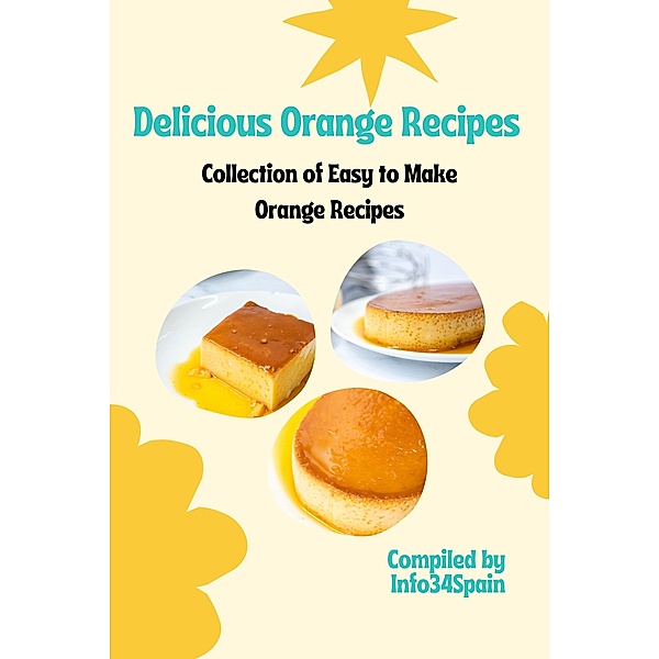 Delicious Orange Recipes, Info34Spain