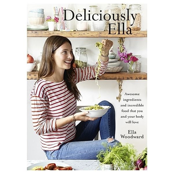 Deliciously Ella, Ella Woodward