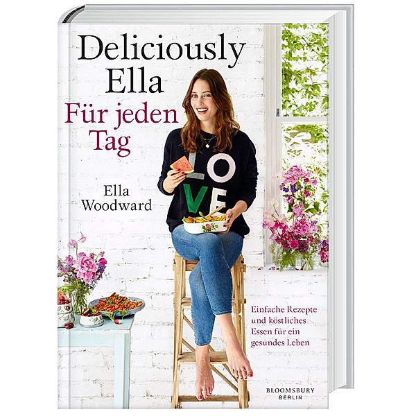 Deliciously Ella - Für jeden Tag, Ella Woodward
