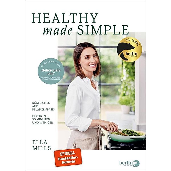 Deliciously Ella - Healthy Made Simple, Ella Mills (Woodward)