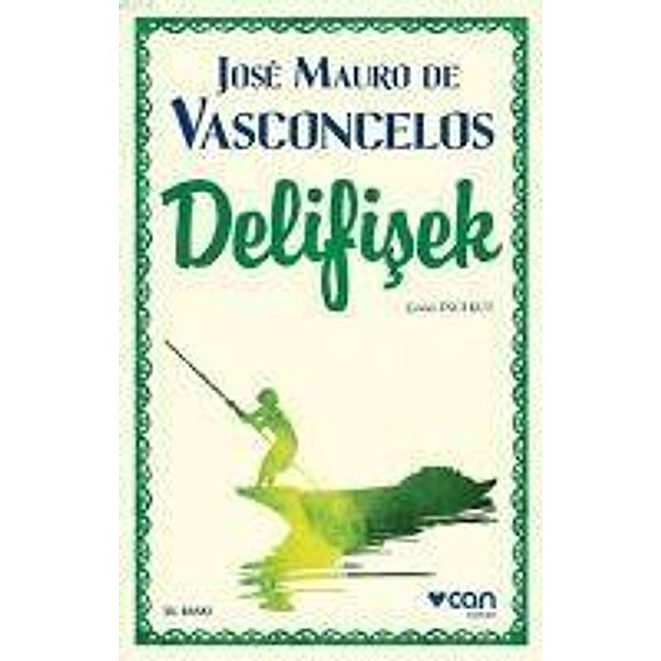 Delifisek, Jose Mauro de Vasconcelos