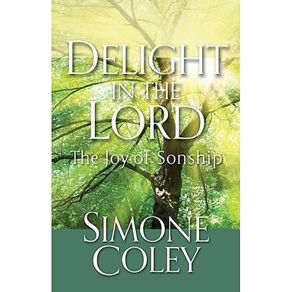 Delight in the Lord / River Birch Press, Simone Coley