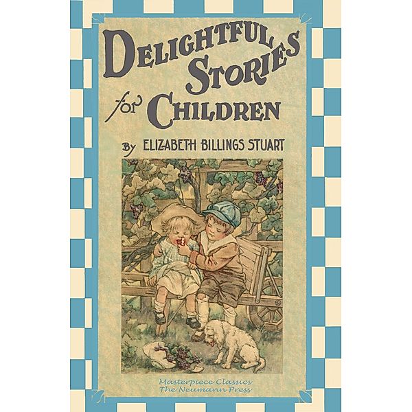 Delightful Stories for Children, Elizabeth Billings Stuart