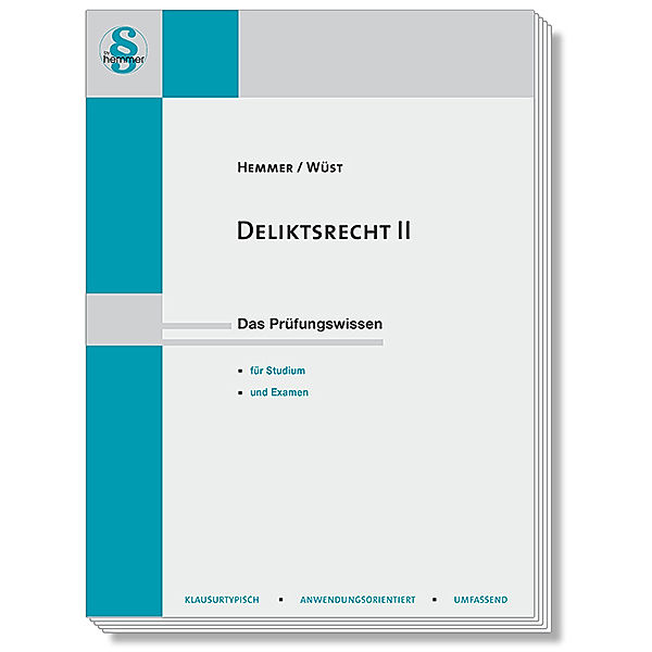 Deliktsrecht II, Karl-Edmund Hemmer, Achim Wüst, Clemens d'Alquen