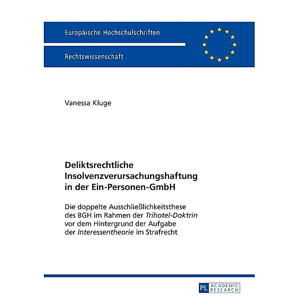 Deliktsrechtliche Insolvenzverursachungshaftung in der Ein-Personen-GmbH, Kluge Vanessa Kluge