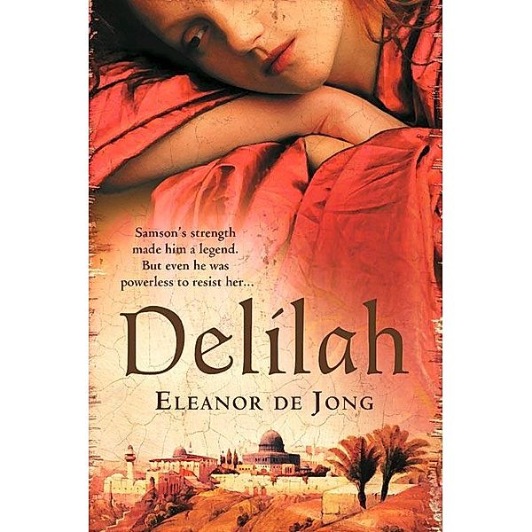 Delilah, Eleanor De Jong