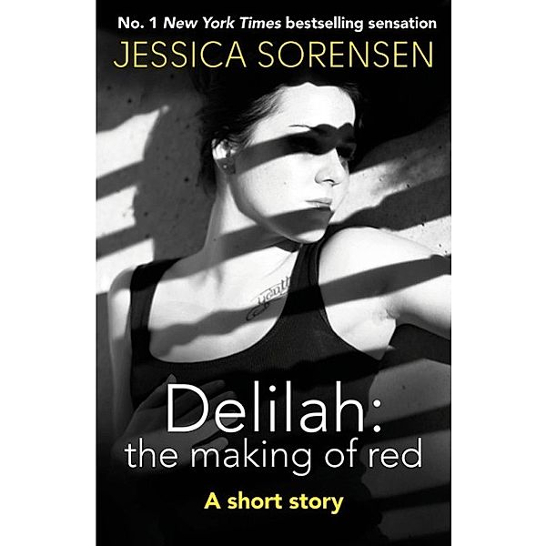 Delilah: The Making of Red, Jessica Sorensen