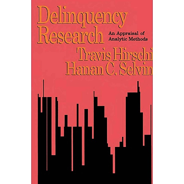 Delinquency Research, Travis Hirschi, Hanan C. Selvin