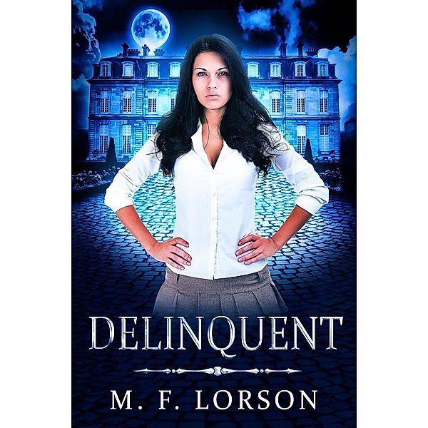 Delinquent, M. F. Lorson