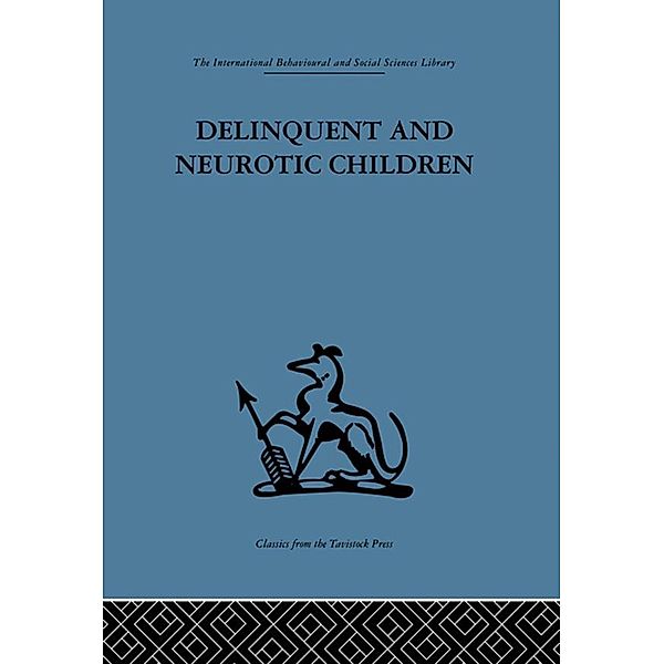 Delinquent and Neurotic Children