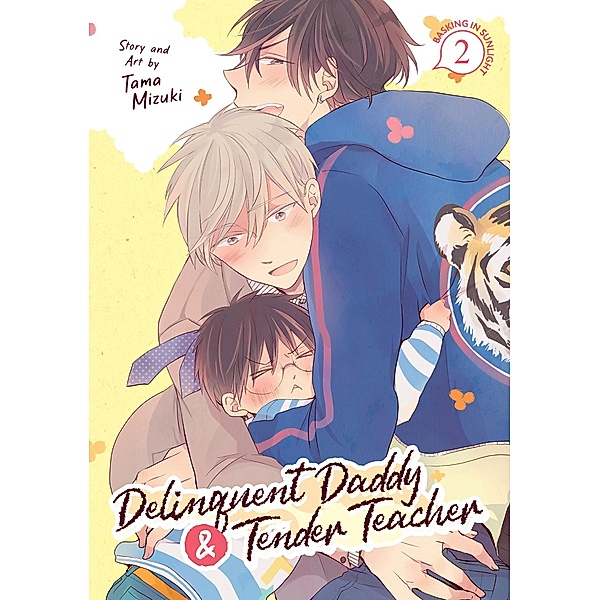 Delinquent Daddy and Tender Teacher Vol. 2: Basking in Sunlight, Tama Mizuki