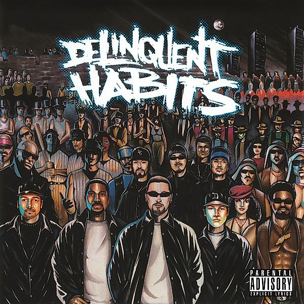 Delinquent Habits (Vinyl), Delinquent Habits