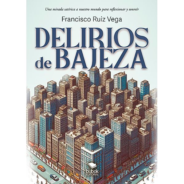 Delirios de bajeza, Francisco Ruiz Vega