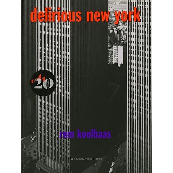 Delirious New York, Rem Koolhaas