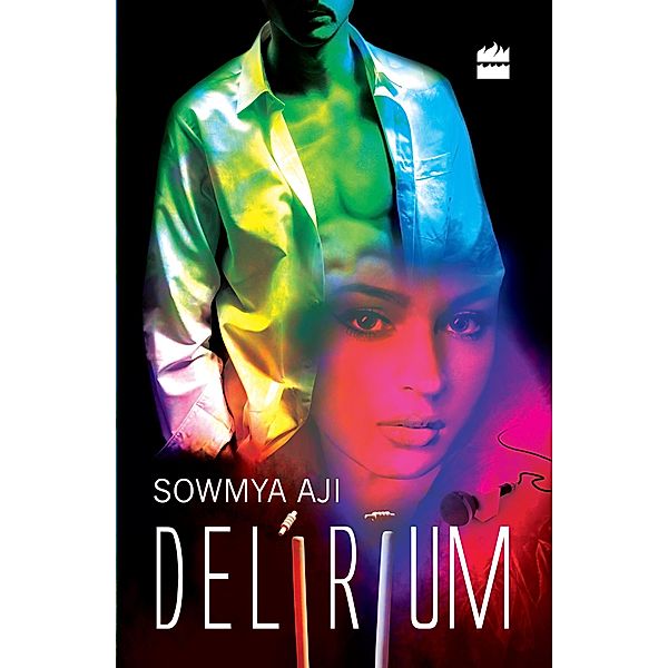 Delirium, Sowmya Aji