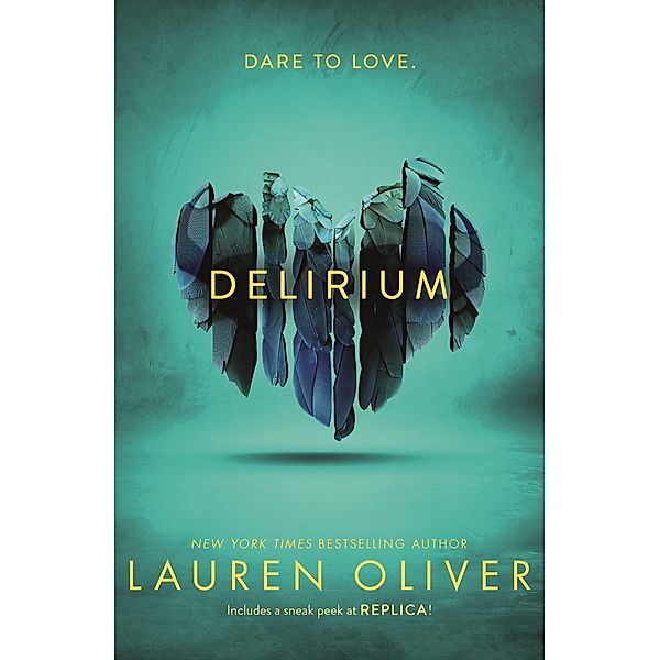 Delirium (Delirium Trilogy 1), Lauren Oliver