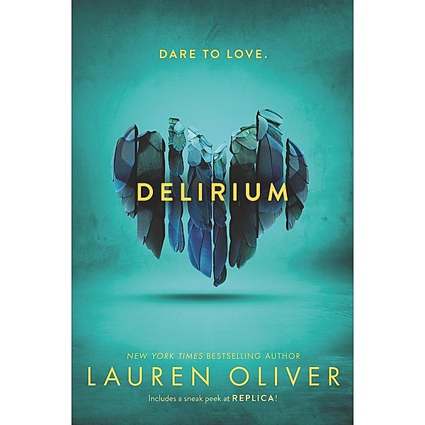 Delirium / Delirium Trilogy Bd.1, Lauren Oliver