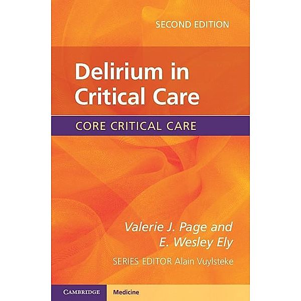 Delirium in Critical Care / Core Critical Care, Valerie J. Page