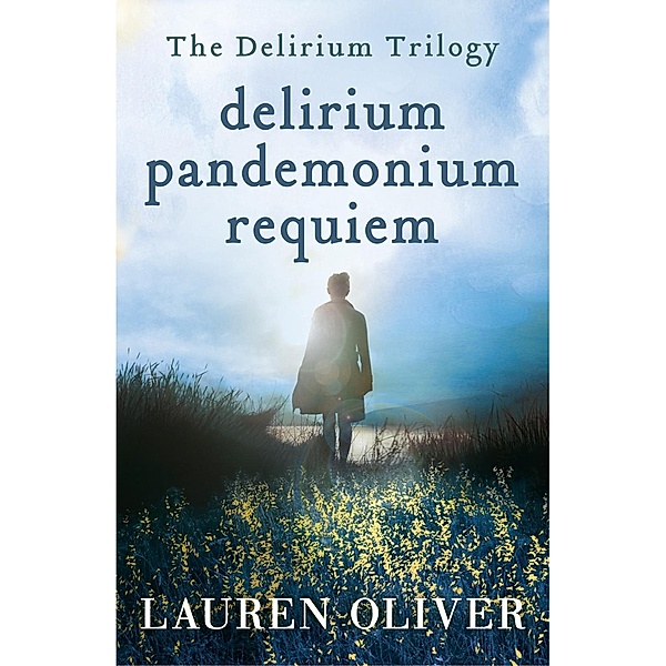 Delirium Trilogy, Lauren Oliver
