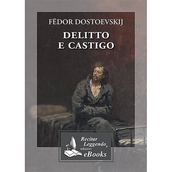 Delitto e castigo, Fëdor Dostoevskij