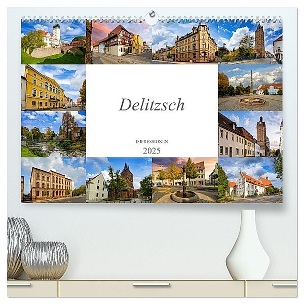 Delitzsch Impressionen (hochwertiger Premium Wandkalender 2025 DIN A2 quer), Kunstdruck in Hochglanz, Calvendo, Dirk Meutzner