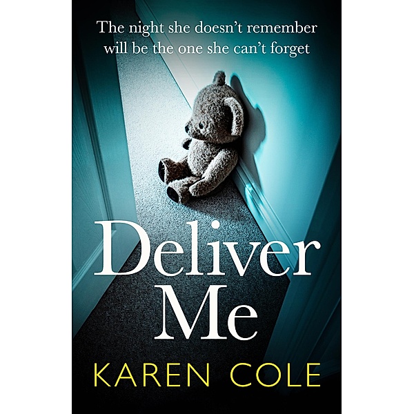 Deliver Me, Karen Cole