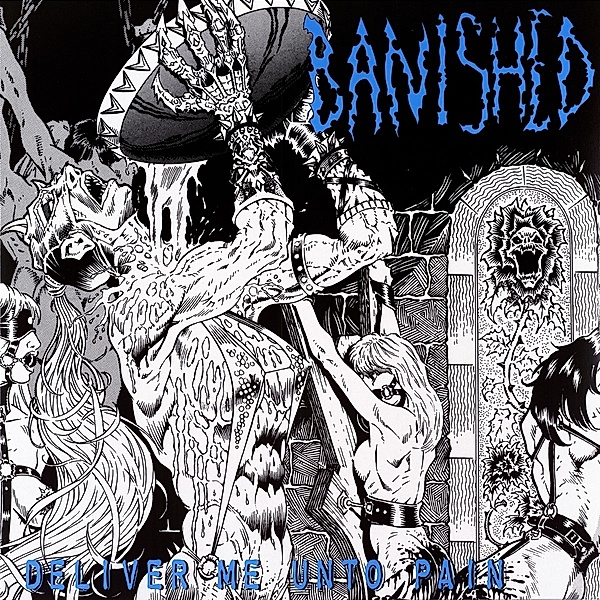 Deliver Me Unto Pain (Vinyl), Banished