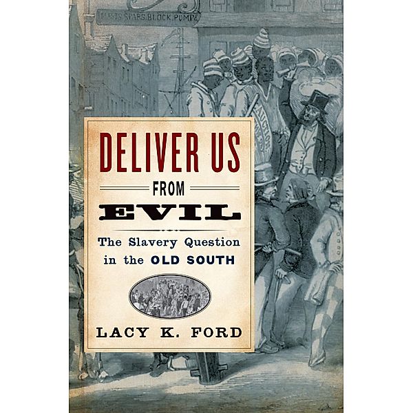 Deliver Us from Evil, Lacy K. Ford