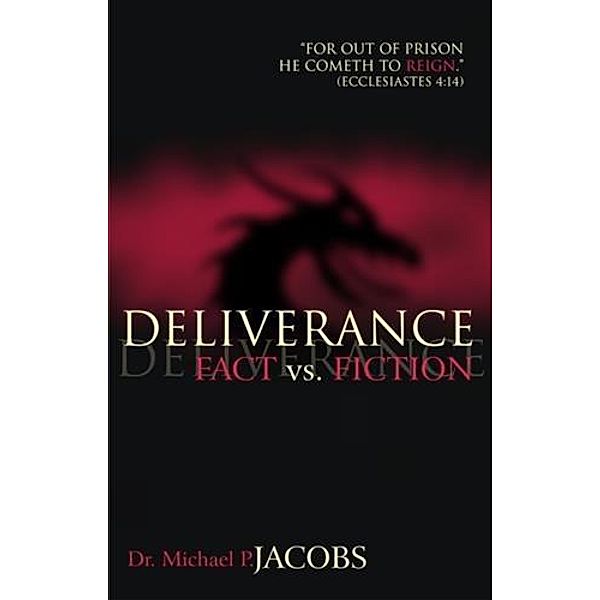 Deliverance, Dr. Michael P. Jacobs
