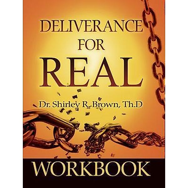 Deliverance For Real Workbook, Shirley Brown