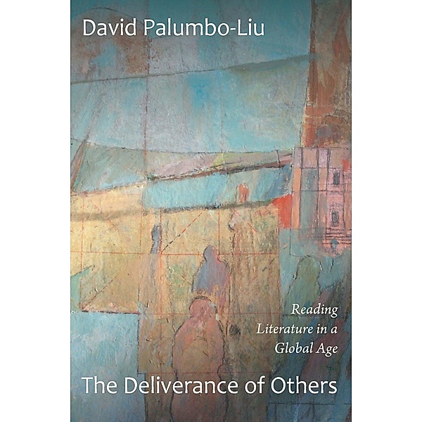 Deliverance of Others, Palumbo-Liu David Palumbo-Liu