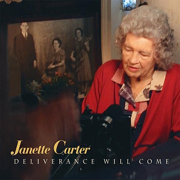 Deliverance Will Come, Janette Carter