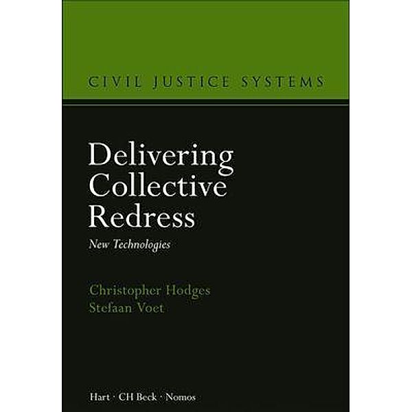 Delivering Collective Redress, Christopher Hodges, Stefaan Voet