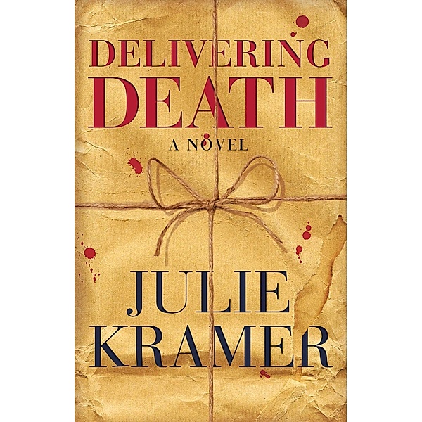 Delivering Death, Julie Kramer