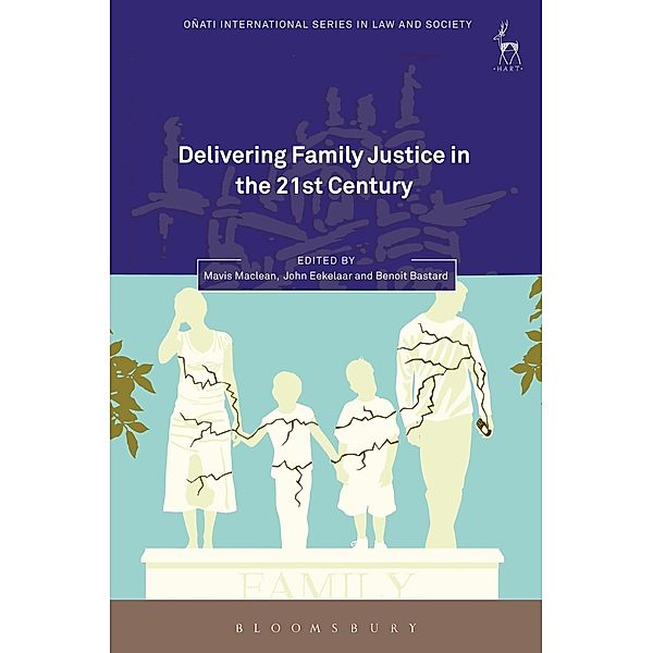 Delivering Family Justice in the 21st Century